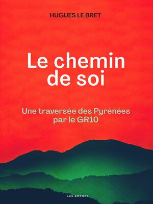 cover image of Chemin de soi--Une traversée des pyrénées par le GR10